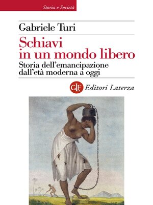 cover image of Schiavi in un mondo libero